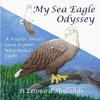 My Sea Eagle Odyssey - New Edition