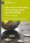 India-Africa Partnerships for Food Security and Capacity Building