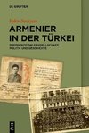 Armenierinnen und Armenier in der Türkei