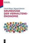 Grundzüge der Verhaltensökonomie