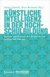 Künstliche Intelligenz in der Hochschulbildung