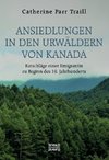 Ansiedlungen in den Urwäldern von Kanada