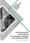 Die bilanzielle Behandlung von Anlagevermögen nach HGB und IFRS