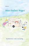 Meer Freiheit Wagen