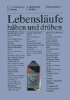 Lebensläufe, hüben und drüben