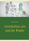 Geschichten von und für Kinder