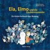 Ela, Elmo und die Zaubermomente