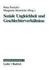 Soziale Ungleichheit und Geschlechterverhältnisse