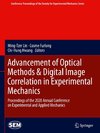 Advancement of Optical Methods & Digital Image Correlation in Experimental Mechanics