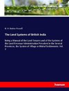 The Land Systems of British India