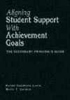 Louis, K: Aligning Student Support With Achievement Goals