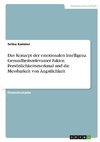 Das Konzept der emotionalen Intelligenz. Gesundheitsrelevanter Faktor, Persönlichkeitsmerkmal und die Messbarkeit von Ängstlichkeit