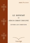 Le Bienfait de Jésus-Christ Crucifié