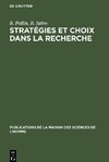 Stratégies et choix dans la recherche