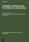 Current Approaches to African Linguistics, Vol 5, Publications in African Languages and Linguistics 8