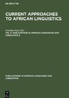 Current Approaches to African Linguistics, Vol 2, Publications in African Languages and Linguistics 5