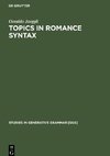 Topics in Romance Syntax