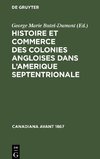 Histoire et commerce des colonies angloises dans l'Amerique Septentrionale