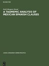 A Tagmemic Analysis of Mexican Spanish Clauses