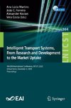 Intelligent Transport Systems, From Research and Development to the Market Uptake