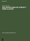 The Middle English Subject-Verb Cluster