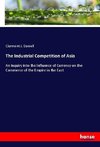 The Industrial Competition of Asia