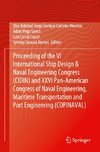 Proceeding of the VI International Ship Design & Naval Engineering Congress (CIDIN) and XXVI Pan-American Congress of Naval Engineering, Maritime Transportation and Port Engineering (COPINAVAL)