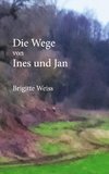 Die Wege von Ines und Jan