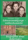 Schwarzwaldjunge - Weltenbummler