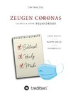 Zeugen Coronas - Tagebuch einer P(l)andemie