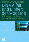 Die Vielfalt und Einheit der Moderne