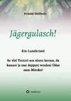 Jägergulasch!