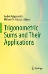 Trigonometric Sums and Their Applications