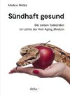 Sündhaft gesund