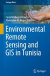 Environmental Remote Sensing and GIS in Tunisia