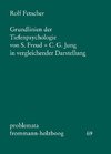 NGrundlinien der Tiefenpsychologie von S. Freud und C. G. Jung in vergleichender Darstellun