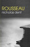 Dent, N: Rousseau