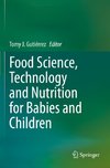 Food Science, Technology and Nutrition for Babies and Children