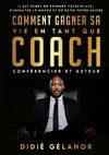 Comment gagner sa vie en tant que coach, conférencier et auteur