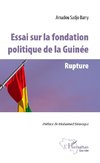 Essai sur la fondation politique de la Guinée