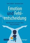 Emotion und Fehlentscheidung