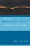 Journey of no return?