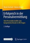 Erfolgreich in der Personalvermittlung