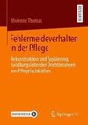 Fehlermeldeverhalten in der Pflege