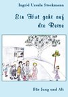 Ein Hut geht auf die Reise