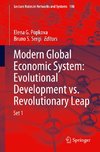 Modern Global Economic System: Evolutional Development vs. Revolutionary Leap