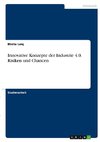 Innovative Konzepte der Industrie 4.0. Risiken und Chancen