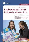 Lapbooks gestalten im Französischunterricht 5-6