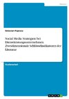 Social Media Strategien bei Dienstleistungsunternehmen. Zweidimensionale Schlüsselindikatoren der Literatur