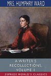 A Writer's Recollections, Volume 1 (Esprios Classics)